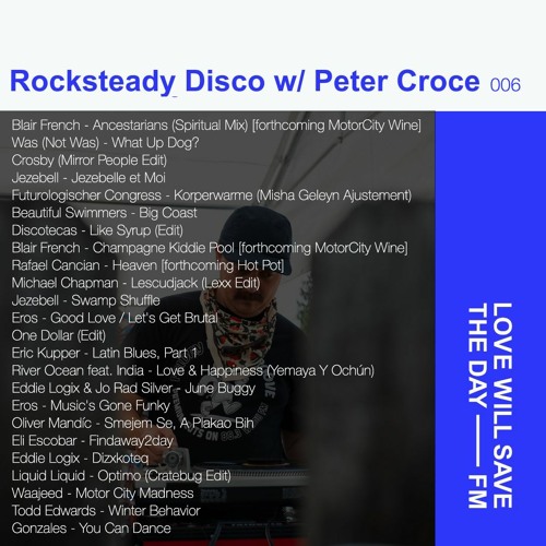 Peter Croce's Rocksteady Disco Radio Show on LWSTD 006 2024/1/12