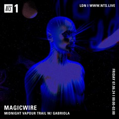 Gabriola ~ Midnight Vapour Trail Ep.80