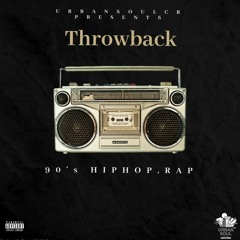'Throwback" 90 "S(Mixtape)East Coast VOL2