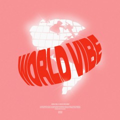 World Vibe prod. by WHY, BERRY & MISSU