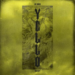 OG Buda & MAYOT — YELLO