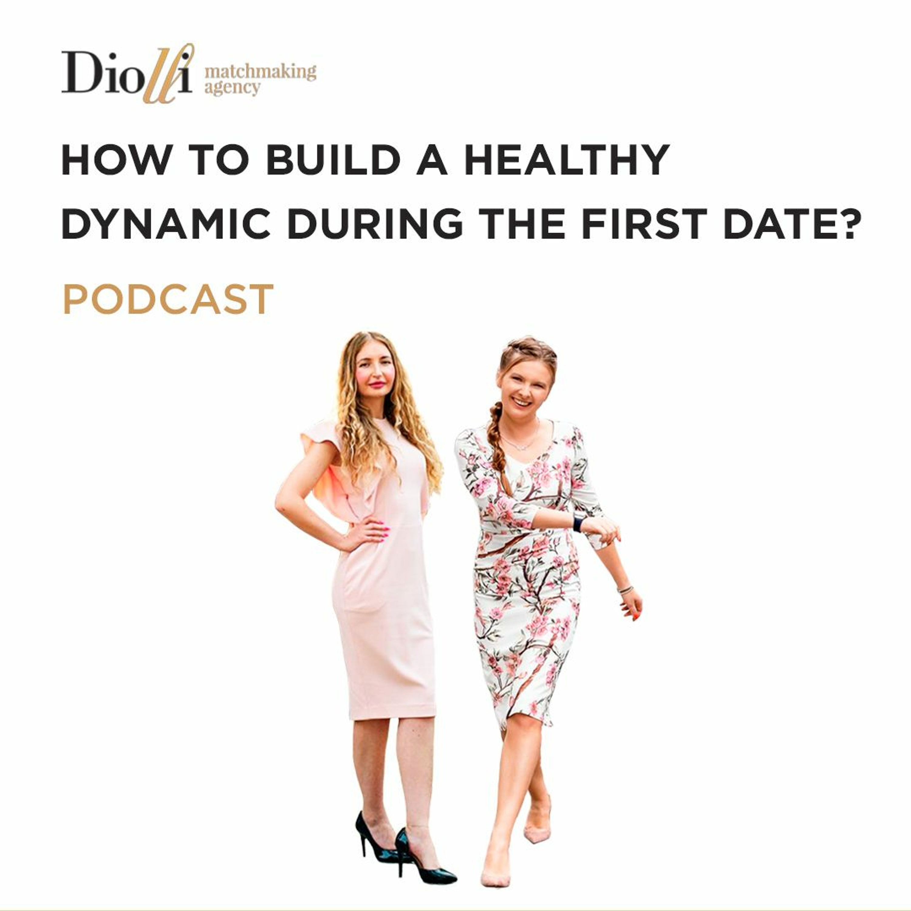How to build a healthy dynamic during the first date? episode artwork
