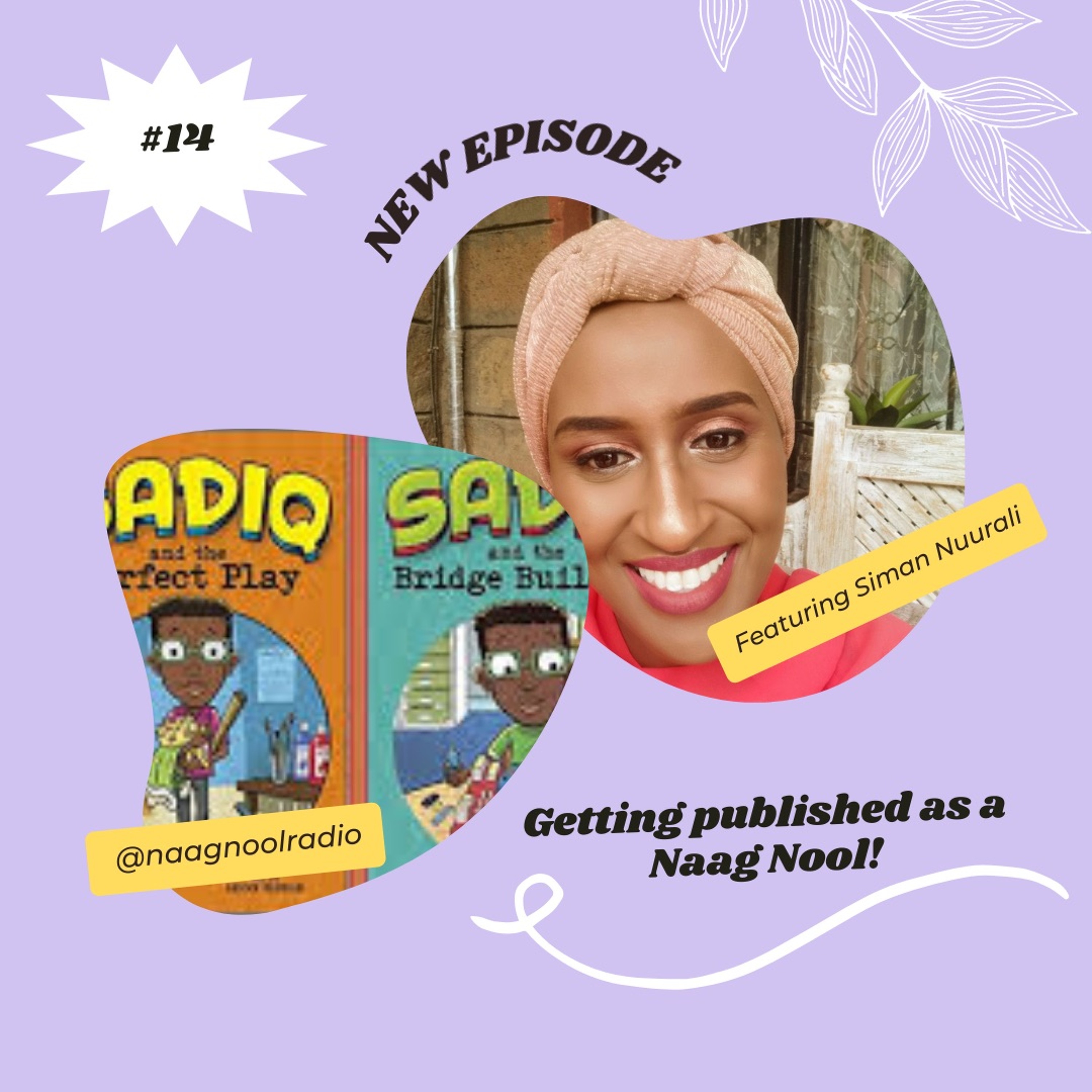 #14 Getting published as a Naag Nool featuring Siman episode artwork