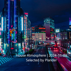 House Atmosphere | 2024-11-03
