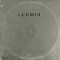 L U D W I K