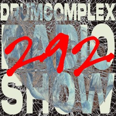 Drumcomplexed Radio Show 292 | Blondex