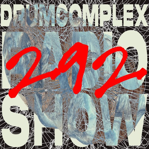 Drumcomplexed Radio Show 292 | Blondex