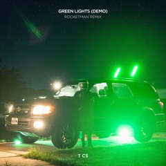 The Chainsmokers - Green Lights (demo) [Rocketman Remix]