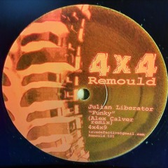 Funky - Julian Liberator Alex Calver Remix Remould 001 Funky Town Remix.mp3