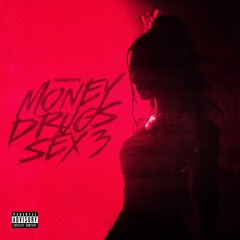 Money Drugs Sex 3