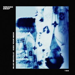 Blue Neuville - Kiss Your Neck