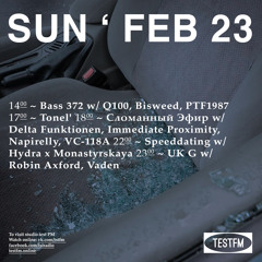 Сломанный Эфир w/ Immediate Proximity @ TESTFM — 23/02/2020
