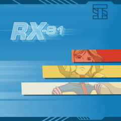 RX-81 (feat. Castroe)