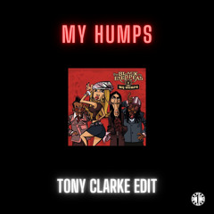 My Humps (Dirty)- Tony Clarke Edit