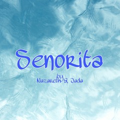 Señorita (ft Jada)