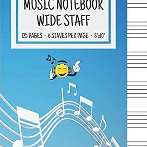 [PDF] ✔️ eBooks Music Notebook - Wide Staff: Music Writing Notebook For Kids | Blank Sheet Music Not