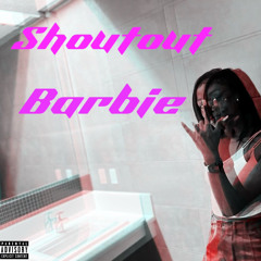 Shoutout Barbie