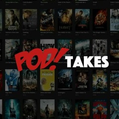 Pod Takes: S2 Ep. 8 - High On Pot-pourri