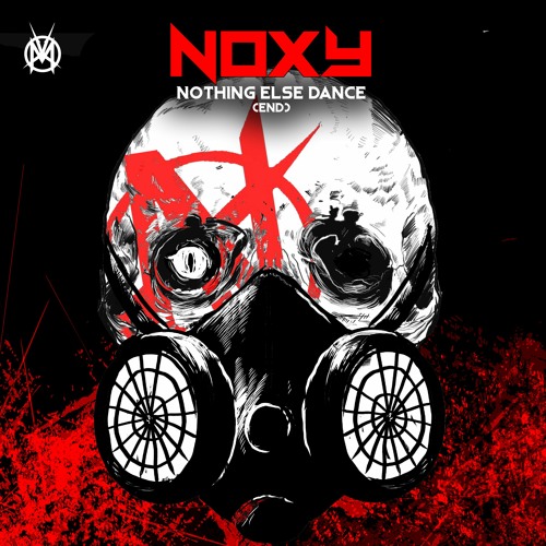 Noxy - Nothing Else Dance (End) (CRK-E010)