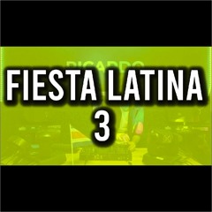 Fiesta Latina Mix #3 | Reggaeton, Dembow, Merengue y Bachata por Ricardo Vargas