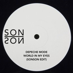 FREE DOWNLOAD: Depeche Mode - World In My Eyes (Sonson Edit)