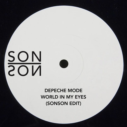 FREE DOWNLOAD: Depeche Mode - World In My Eyes (Sonson Edit)