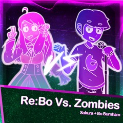 Re:Bo Vs Zombies [A Chance Of Redemption: Revisited]