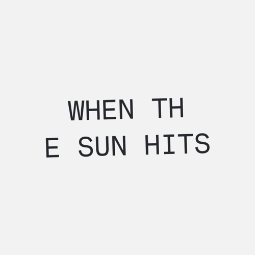 When the Sun Hits