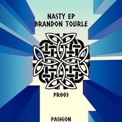 PremEar: Brandon Tourle - Nasty [FREE DOWNLOAD]