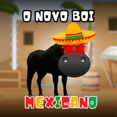 O Novo Boi Mexicano
