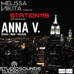 Melissa Nikita presents STATION119 MAR | Episode 049 feat. ANNA V.