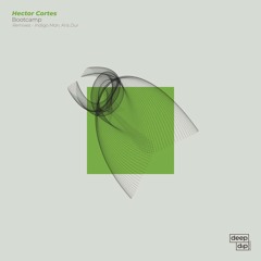 Hector Cortes - Bootcamp (Indigo Man Remix) [deep dip]