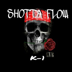 Shotta Flow (K - 1 Remix)