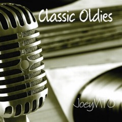 Classic Oldies (DownTime CVD19) 4-5-20