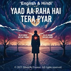 Yaad Aa Raha Hai Tera Pyaar (English : Hindi)
