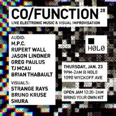 Co/Function 28 - with Rupert Wall, Jason Lindner, Greg Paulus, TJ McAu & Taboh