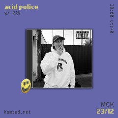 acid police 004 w/ PAV