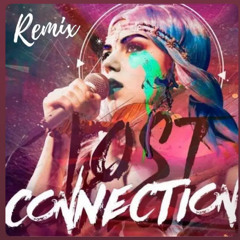 Lost connection (remix)