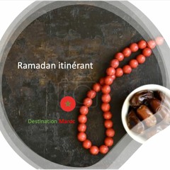 Ramadan itinérant Maroc