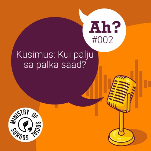 Ah? #002 - (Palga)lõhest ja läbipaistlikusest koos Eva Liina Kliimanniga