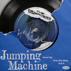 LBI 利比 - Jumping Machine 跳楼机 (Cover by - Priscilla Abby 蔡恩雨) - (The Crusaders Remix)