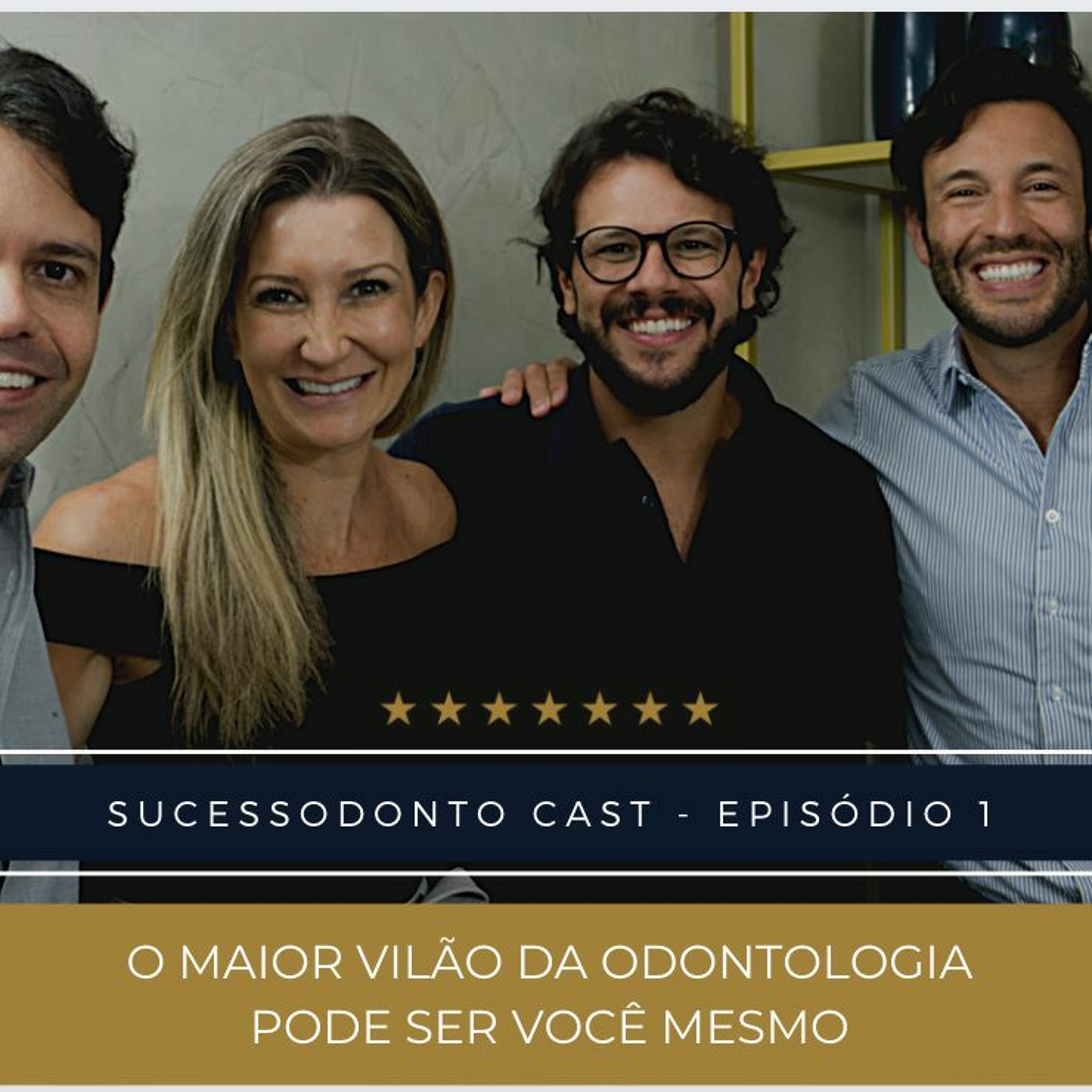 SucessOdonto Cast