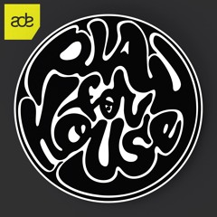 PlayForHouse - ADE 24 Special