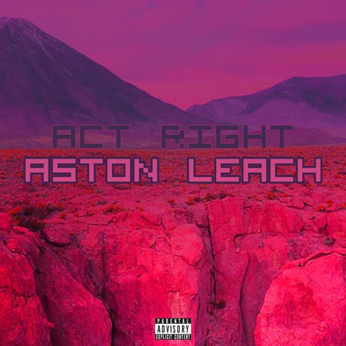 Aston Leach - Act Right