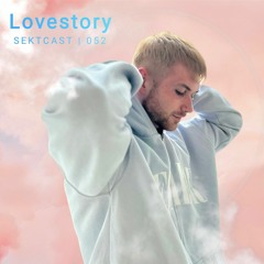 SEKTCAST 051 | Lovestory