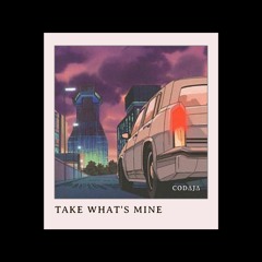 Take What's Mine (Instrumental)