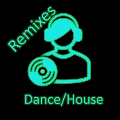 DJ Remixes Dance/House
