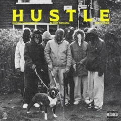 Hustle -Bhudda Yomxhosa ft Sl*me dough