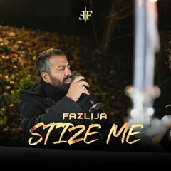 Fazlija - 2022 - Stize Me