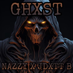 GHOST ft Jdxtt B